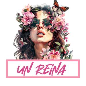 Un Reina (feat. Jhuriën Granviel)