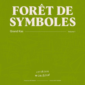 Forêt de Symboles, vol. 1