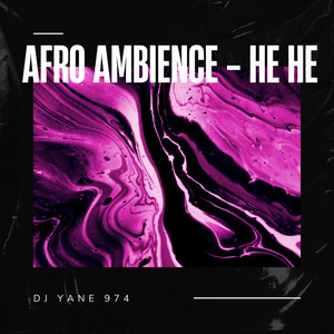 Afro Ambience -Hee hee