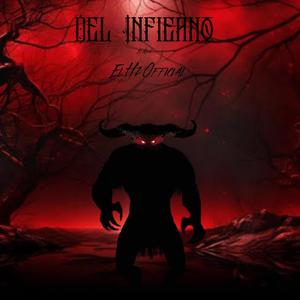 Del Infierno (Explicit)