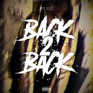 Back2Back (feat. fdot) [Explicit]