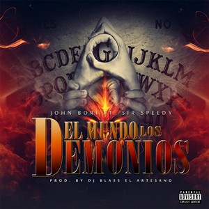 El Mundo de los Demonios (feat. Sir Speedy) [Explicit]