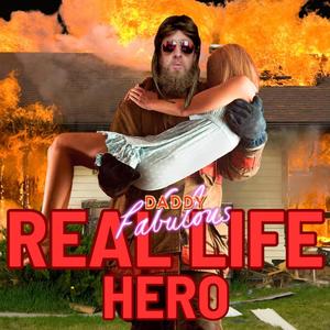 Real Life Hero (Explicit)