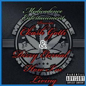 How I'm Living (Explicit)