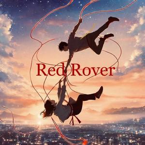 Red Rover (Explicit)