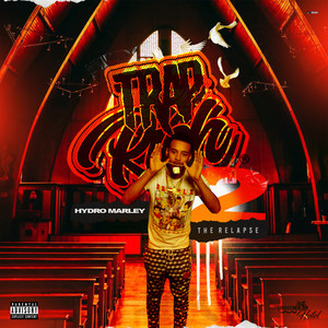 Trap Rich 2 The Relapse (Explicit)