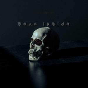 Dead Inside (Explicit)