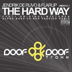 The Hard Way (Extended Mixture|Explicit)