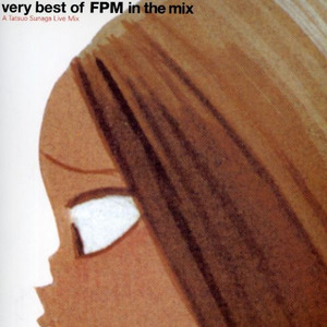 Very Best of FPM in the Mix