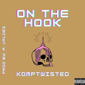 On The Hook (Explicit)