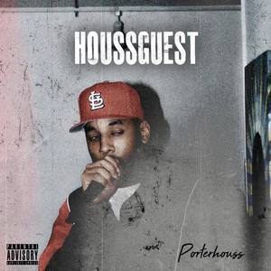 Houssguest