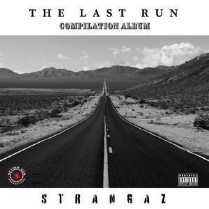 The Last Run (Explicit)