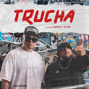 Trucha (Explicit)