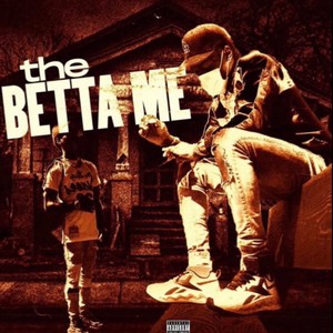 The betta me (Explicit)