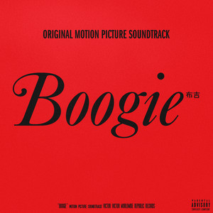 Boogie: Original Motion Picture Soundtrack (Explicit)