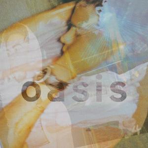 Oasis (Explicit)