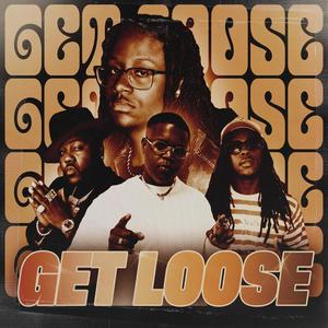 GET LOOSE (feat. Stunnaman02, Mistah F.A.B. & Spencer Stevens) [REMIX] [Explicit]