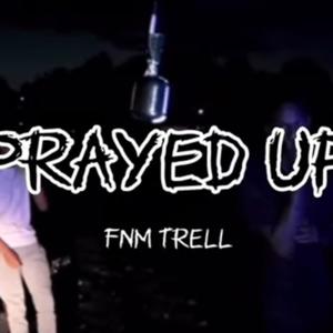 Prayed Up (Explicit)