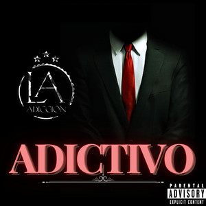 Adictivo (Explicit)