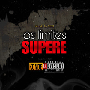 Os Limites Supere (Explicit)