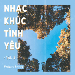 Nhạc Khúc Tình Yêu (Vol. 3)