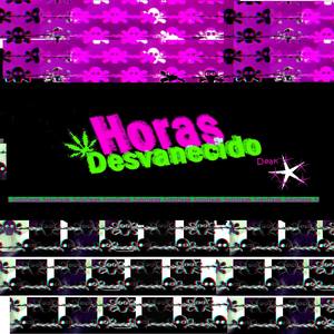 Horas Desvanecido (Explicit)