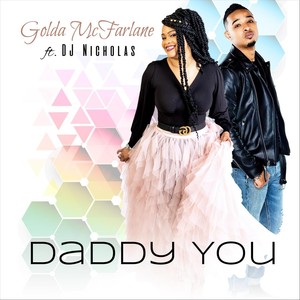 Daddy You (feat. DJ Nicholas)