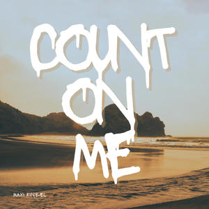 Count on me