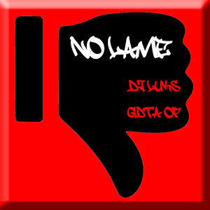 No Lame (Explicit)