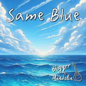 Same Blue - Mandolin Ver. (from "Blue Box")