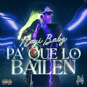 Pa' Que Lo Bailen (Explicit)