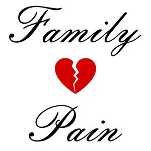 family Pain (Explicit)