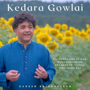 Kedara Gowlai(feat. Patri Satish Kumar, Prashanth Techno, Punya Srinivas & Josh Mark Raj)