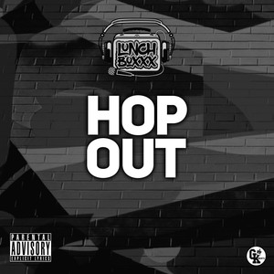 Hop Out (Explicit)