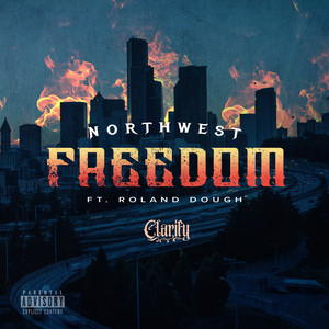 Northwest Freedom (Explicit)