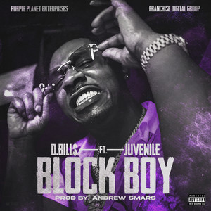 Block Boy (feat. Juvenile) [Explicit]