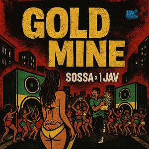 Gold Mine (feat. 1 Jav) (Explicit)