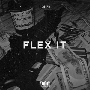 Flex It (Explicit)