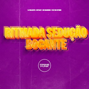 Ritmada Sedução Bocante (Explicit)