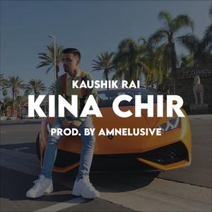 Kina Chir Refix (feat. Kaushik Rai)