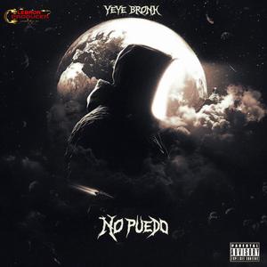NO PUEDO (feat. Yeye Bronx)
