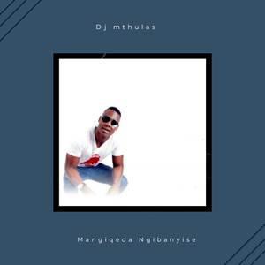 Nangiqeda Ngibanyise