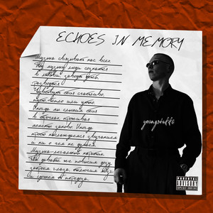 Echoes in memory (Explicit)