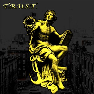 T.R.U.S.T. (Truthfully Are You Still Trusting)