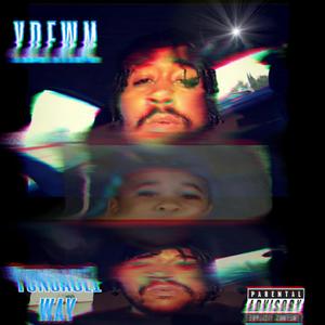Y.D.F.W.M. (Explicit)