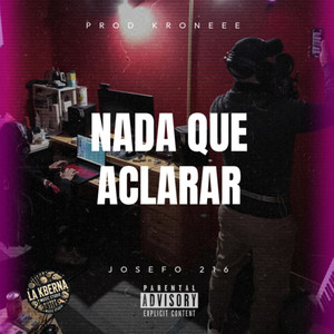 NADA QUE ACLARAR (Explicit)