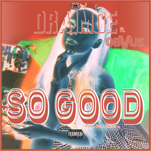 So Good (Explicit)