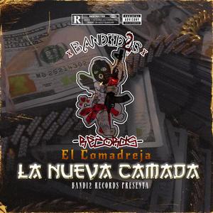 La nueva camada (feat. El Comadreja)