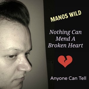 Nothing Can Mend a Broken Heart