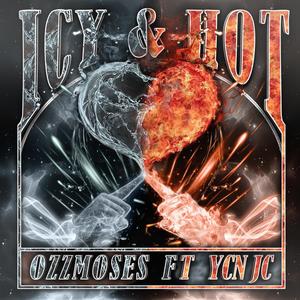 Icy Hot (feat. YCN JC) (Explicit)